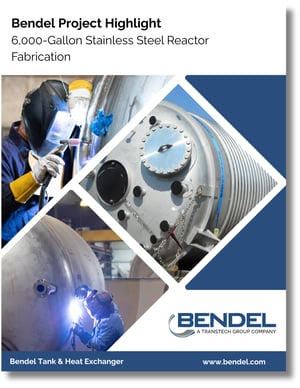 6,000-Gallon Stainless Steel Reactor Fabrication 6,000-Gallon Stainless Steel Reactor Fabrication
